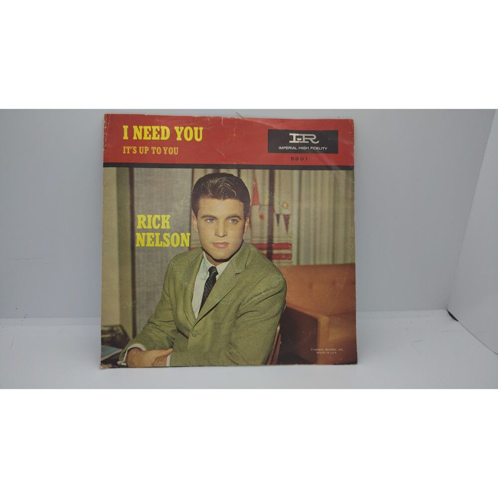 Rick Nelson #5901 It's Up To You / I Need You 45 Record